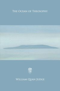 The Ocean of Theosophy by William Quan Judge